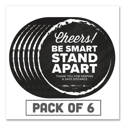 Besafe Messaging Floor Decals, Cheers;Be Smart Stand Apart;Thank You For Keeping A Safe Distance, 12" Dia, Black-White, 6-Ct 1