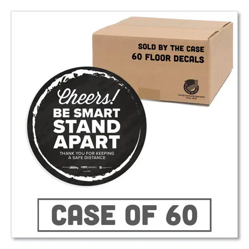 Besafe Messaging Floor Decals, Cheers;Be Smart Stand Apart;Thank You For Keeping A Safe Distance, 12" Dia, Black-White, 60-Ct 1